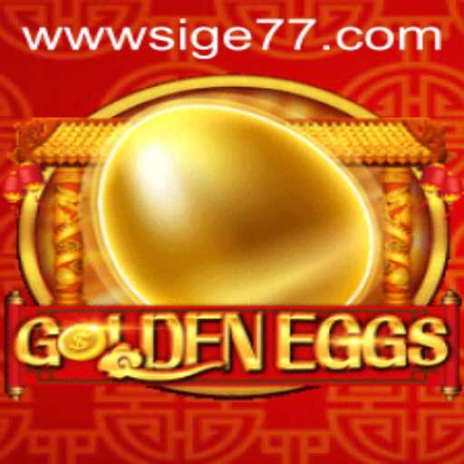 GoldenEggs: Revolutionizing the Gaming World with Sige77