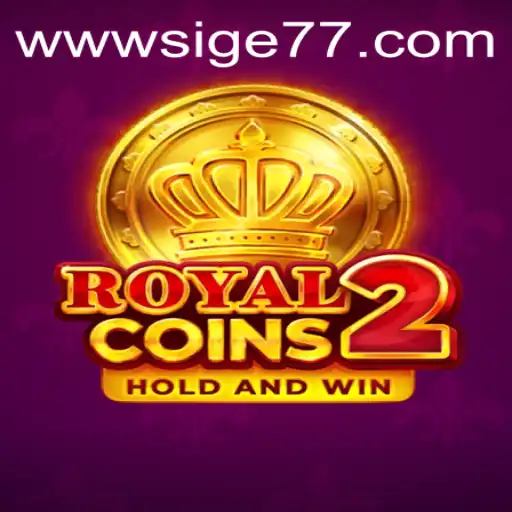 Discover the Excitement of RoyalCoins2 with Sige77