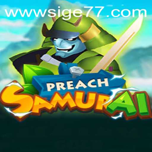 PreachSamurai A New Era in Gaming