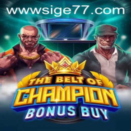 Explore TheBeltOfChampionBonusBuy Game